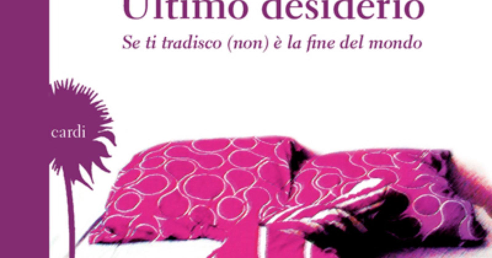 "Se ti tradisco non è la fine del mondo"