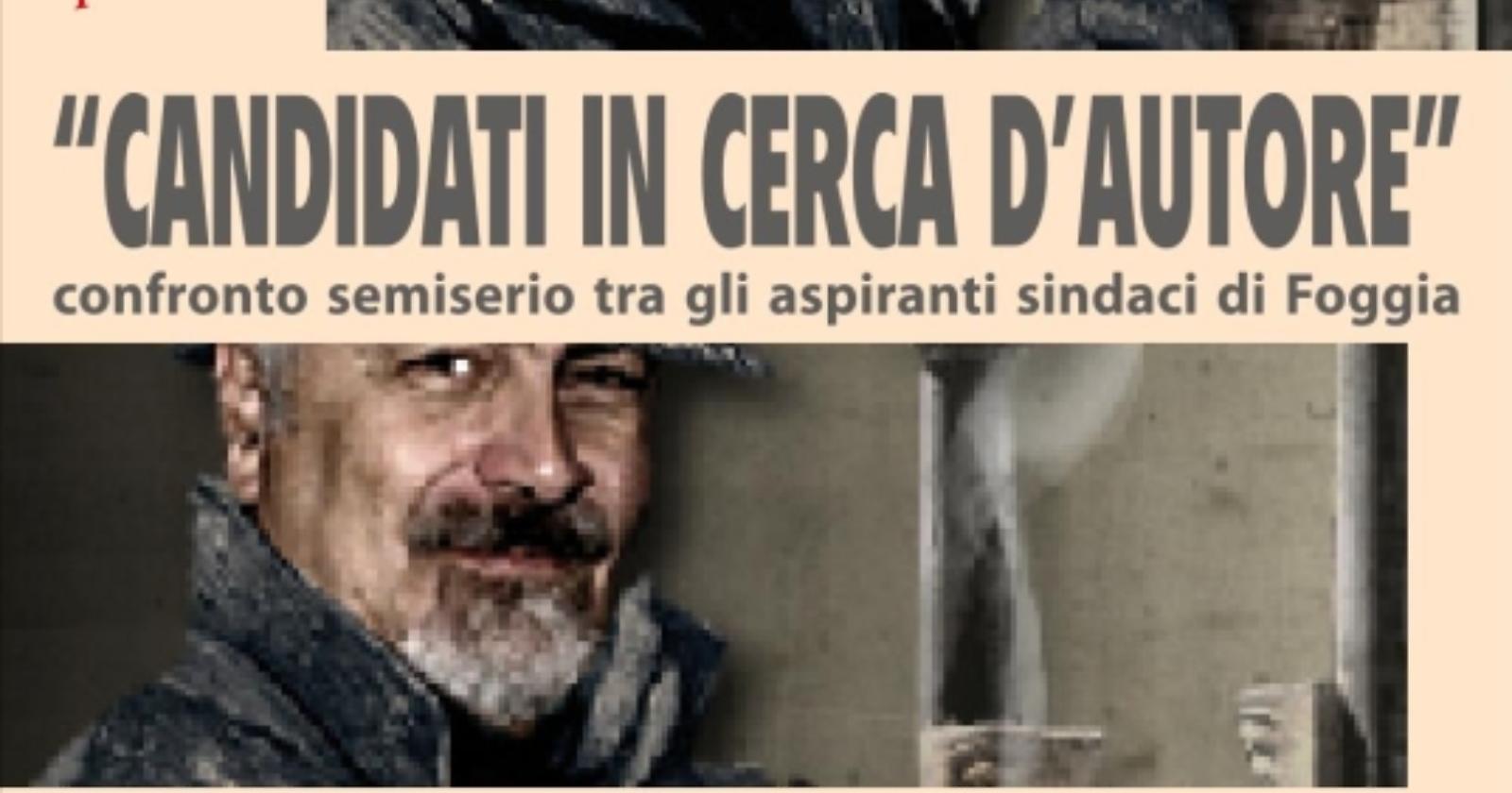 Gioacchino e i candidati sindaci di Foggia "Mittammè”