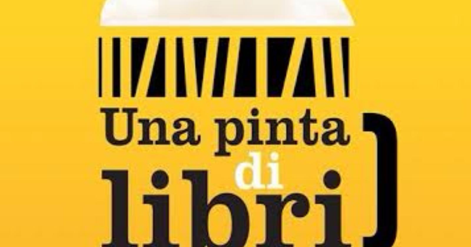 Una "Pinta di libri" per dissetare tutti i martedì di luglio