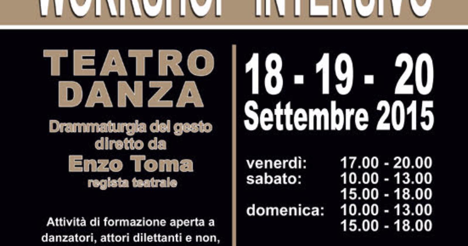 Arriva il workshop di teatro-danza diretto da Enzo Toma