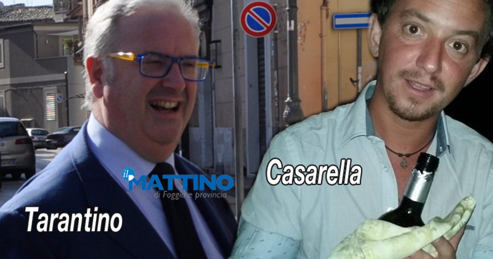 Provincia, Casarella sloggia Tarantino
