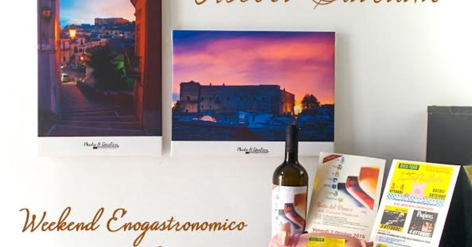 Weekend Enogastronomico ad Ascoli Satriano