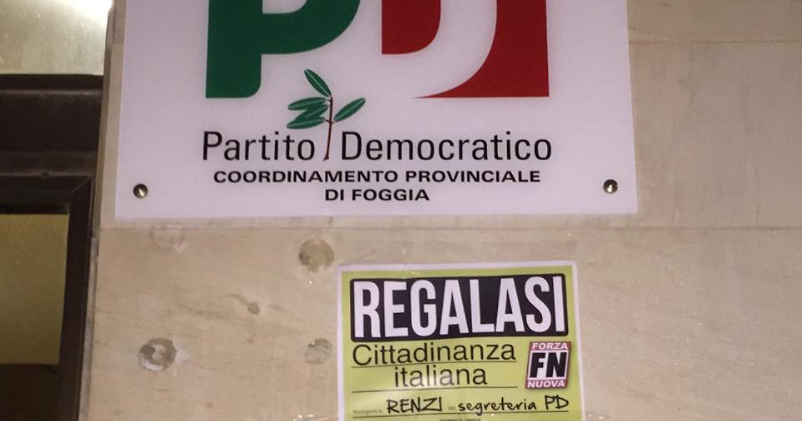 Blitz notturno di Forza Nuova: sulle sedi del PD cartelli anti Renzi contro la cittadinanza breve agli immigrati