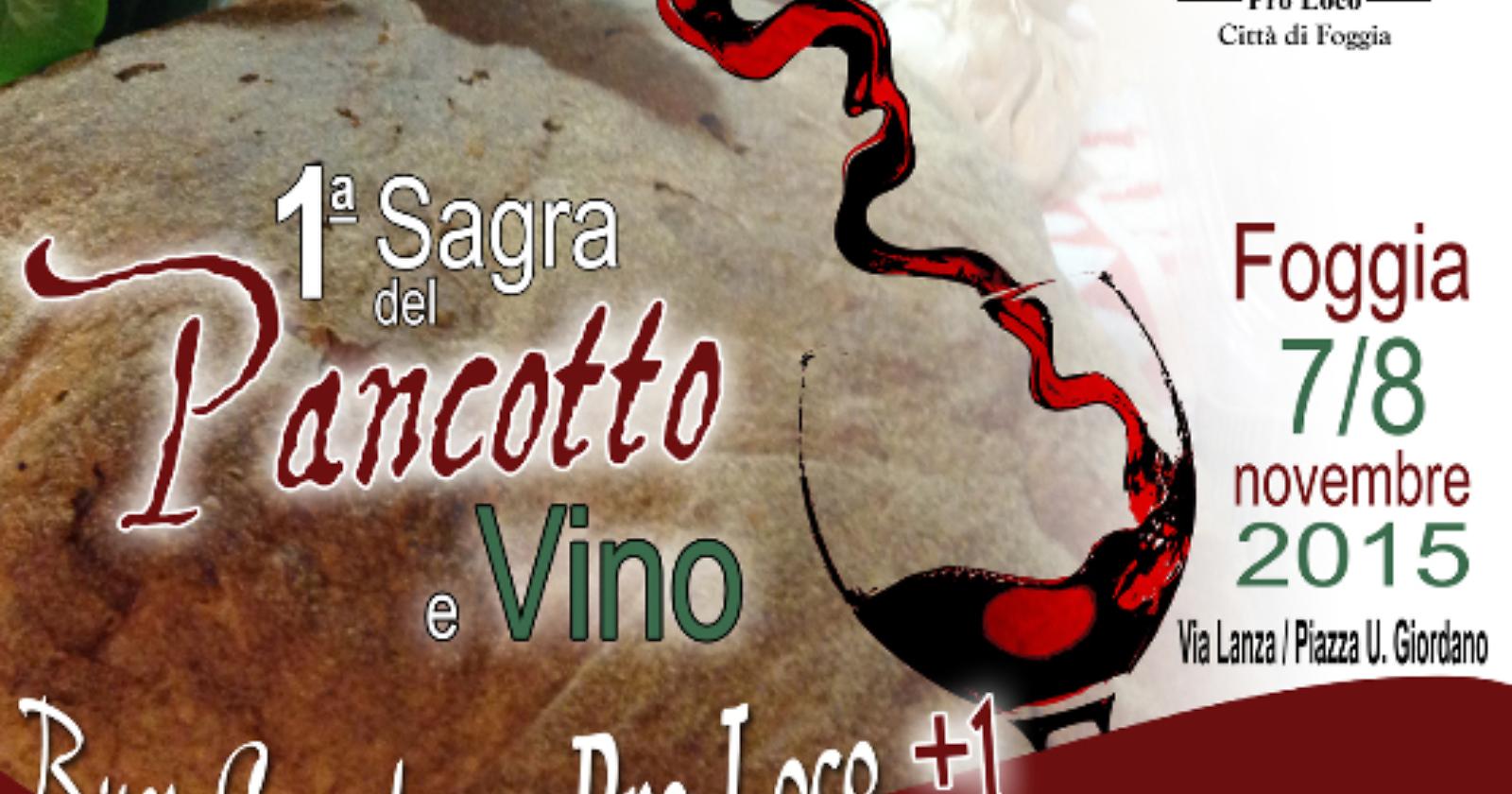A Foggia la 1^ sagra del vino e del pancotto