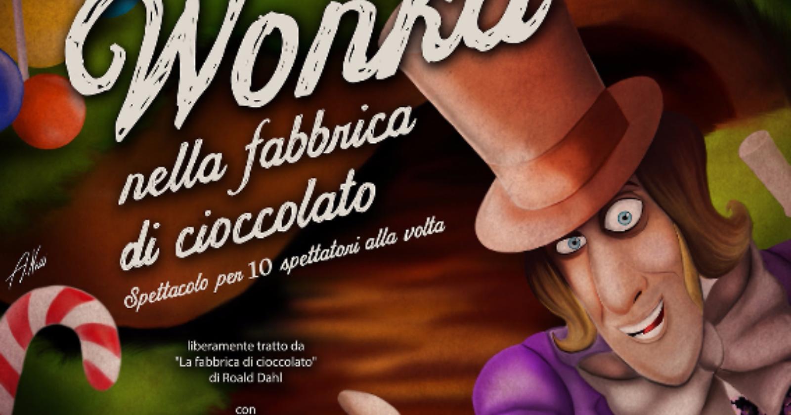 Siete pronti per visitare la Fabbrica di cioccolato di Willy Wonka? Con il Teatro dei Limoni si può!