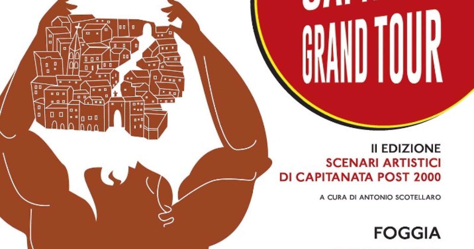 “Capitanata Grand Tour” la collettiva di arte contemporanea al secondo anno