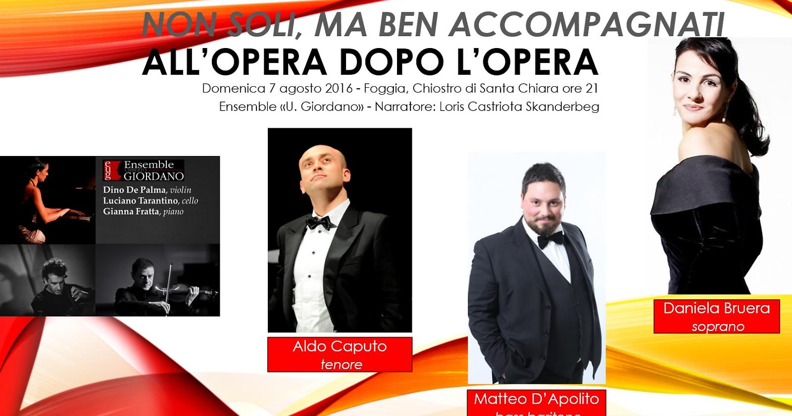 All’opera dopo l’opera con l'Ensemble vocale e strumentale “Umberto Giordano”