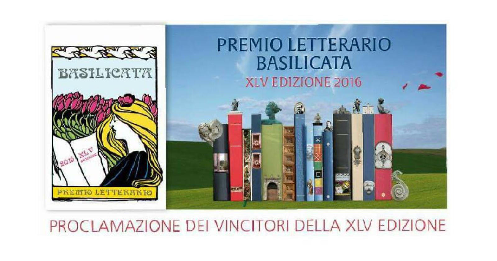 Potenza: questa sera proclamazione dei vincitori della 45esima edizione del "Premio Letterario Basilicata 2016"