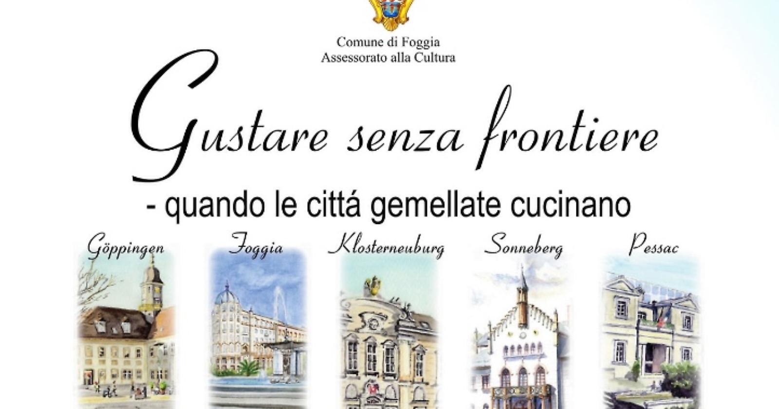Pittura e ricette delle città gemellate Foggia e Göppingen in un libro