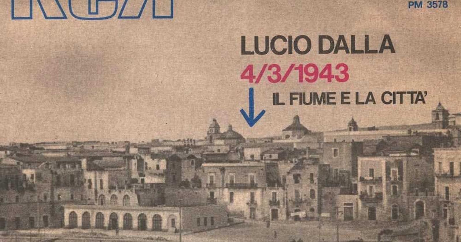 4/3/1943: Manfredonia diffonde per le strade musiche di Dalla per ricordarne il legame