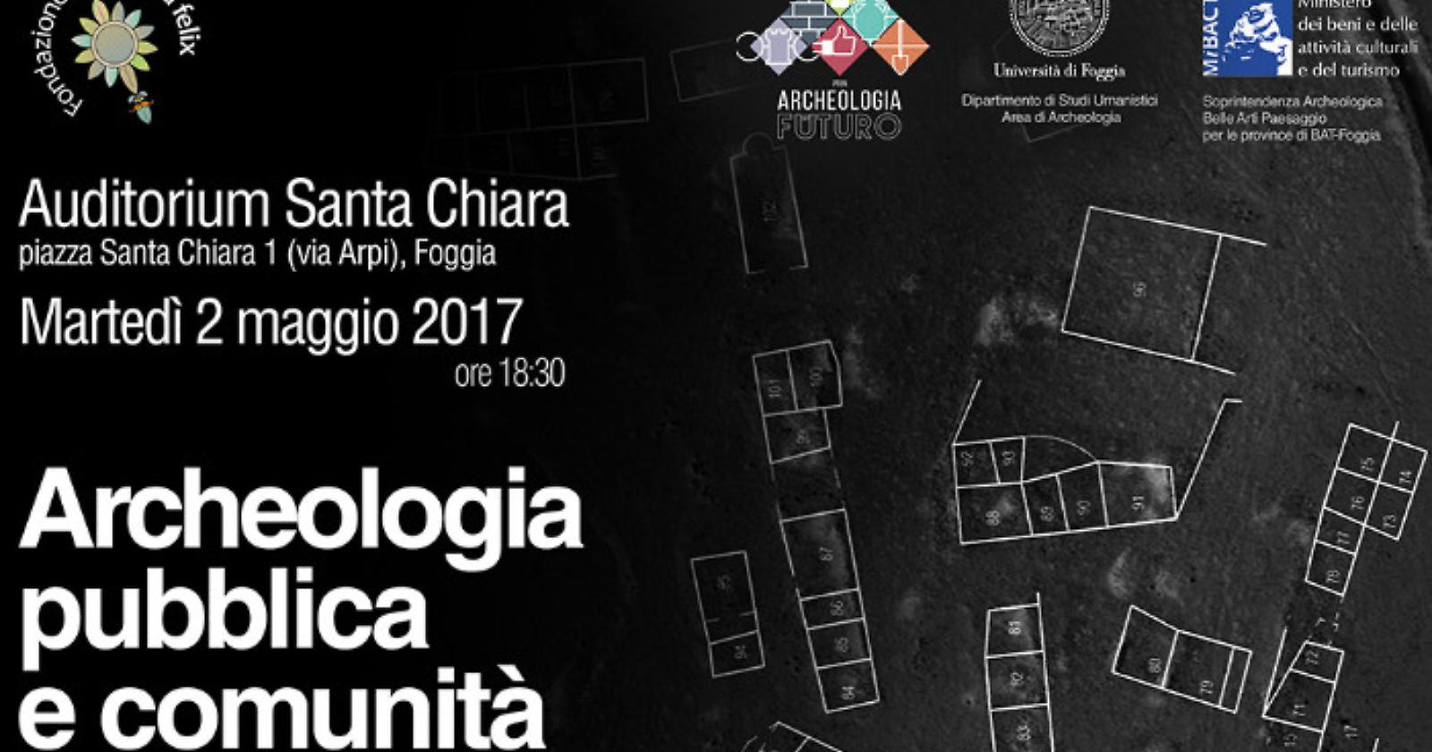 Foggia, quando l'Archeologia parla la lingua della società contemporanea