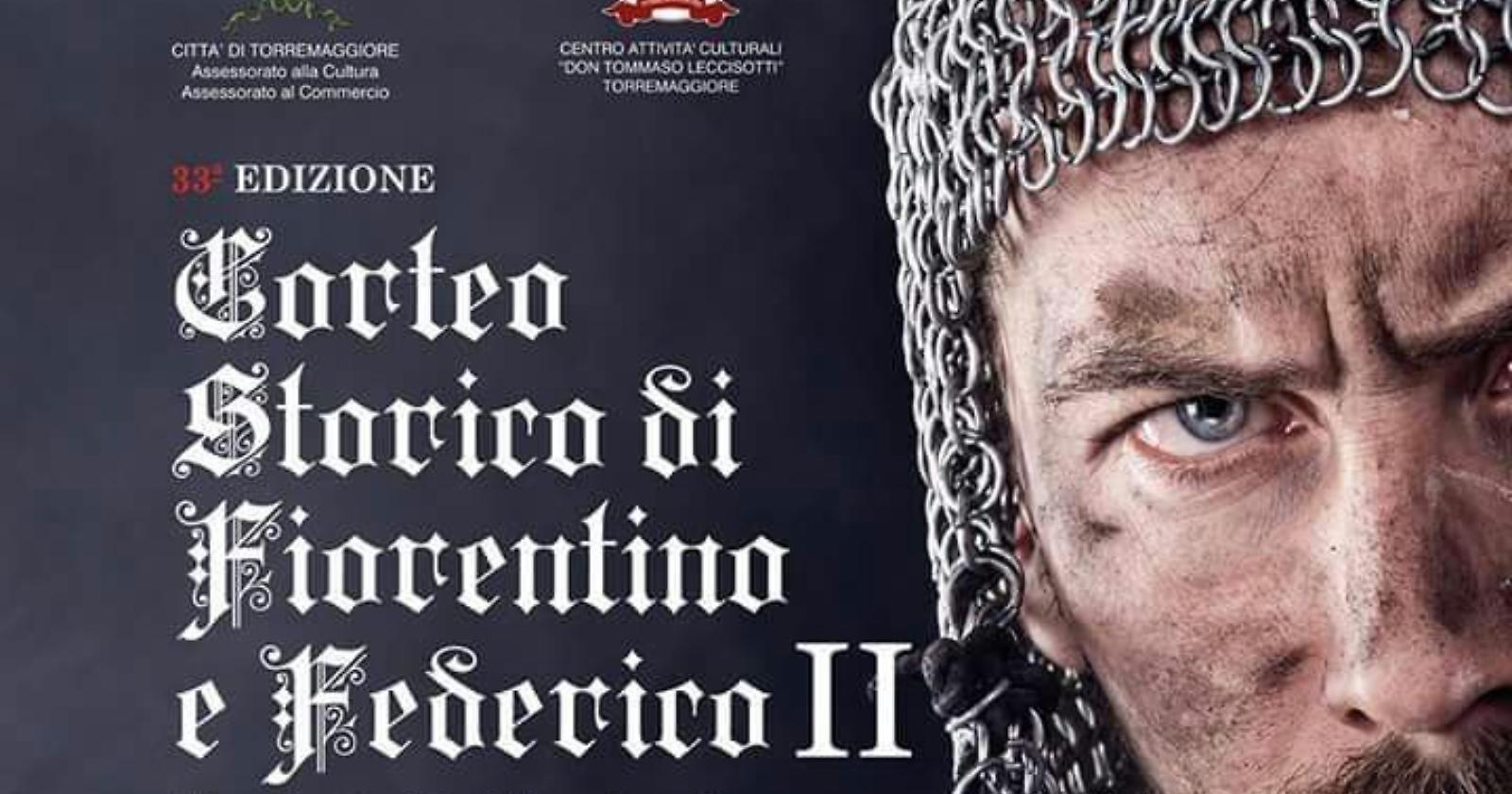 A Torremaggiore da domani al 2 giugno il corteo storico di Fiorentino e Federico II