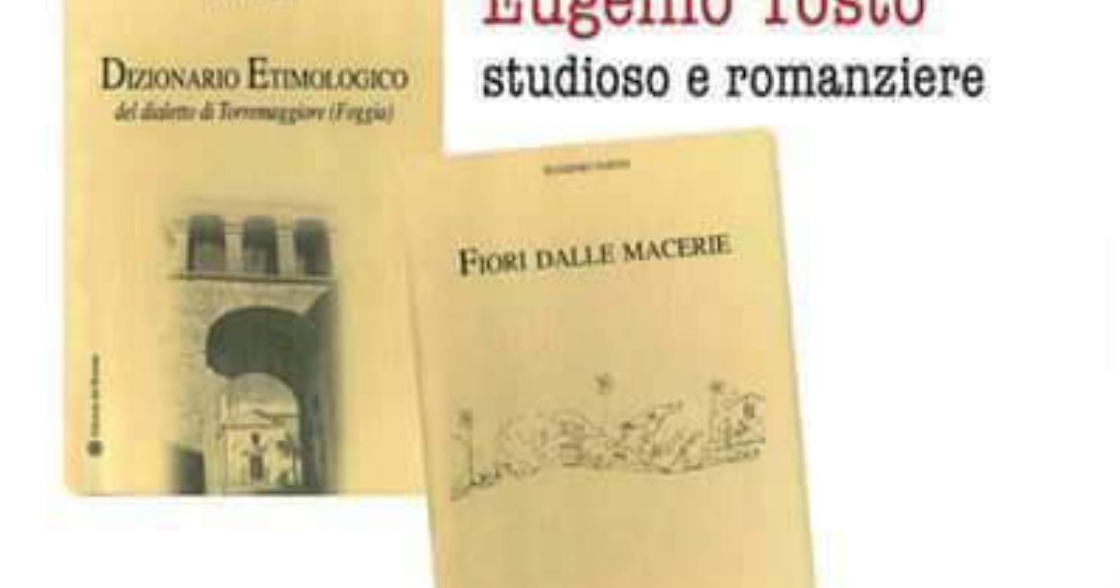 A Torremaggiore presentazione delle ultime due fatiche letterarie di Eugenio Tosto