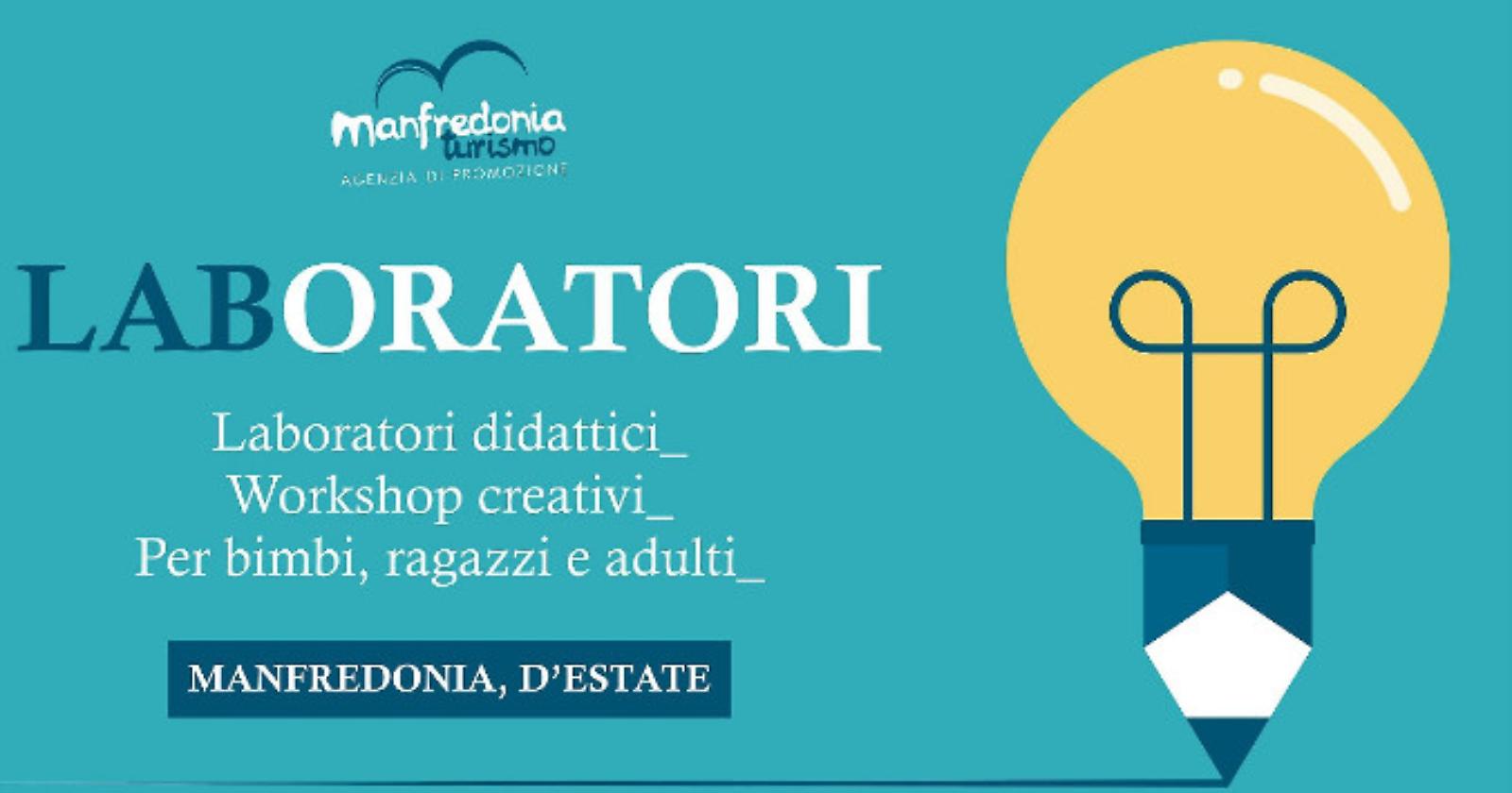 Manfredonia, si aprono i "LabOratori": per incontrare il divertimento e le proprie origini  