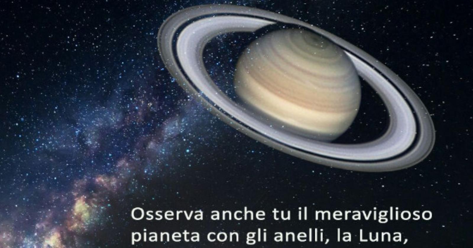 Lunedì 10 luglio a Foggia, una sera con Saturno a Parcocittà, “... a riveder le Stelle”