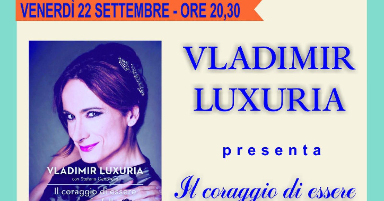 Luxuria presenta "Il coraggio di essere una farfalla": un libro e le intelligenti provocazioni di una foggiana doc 