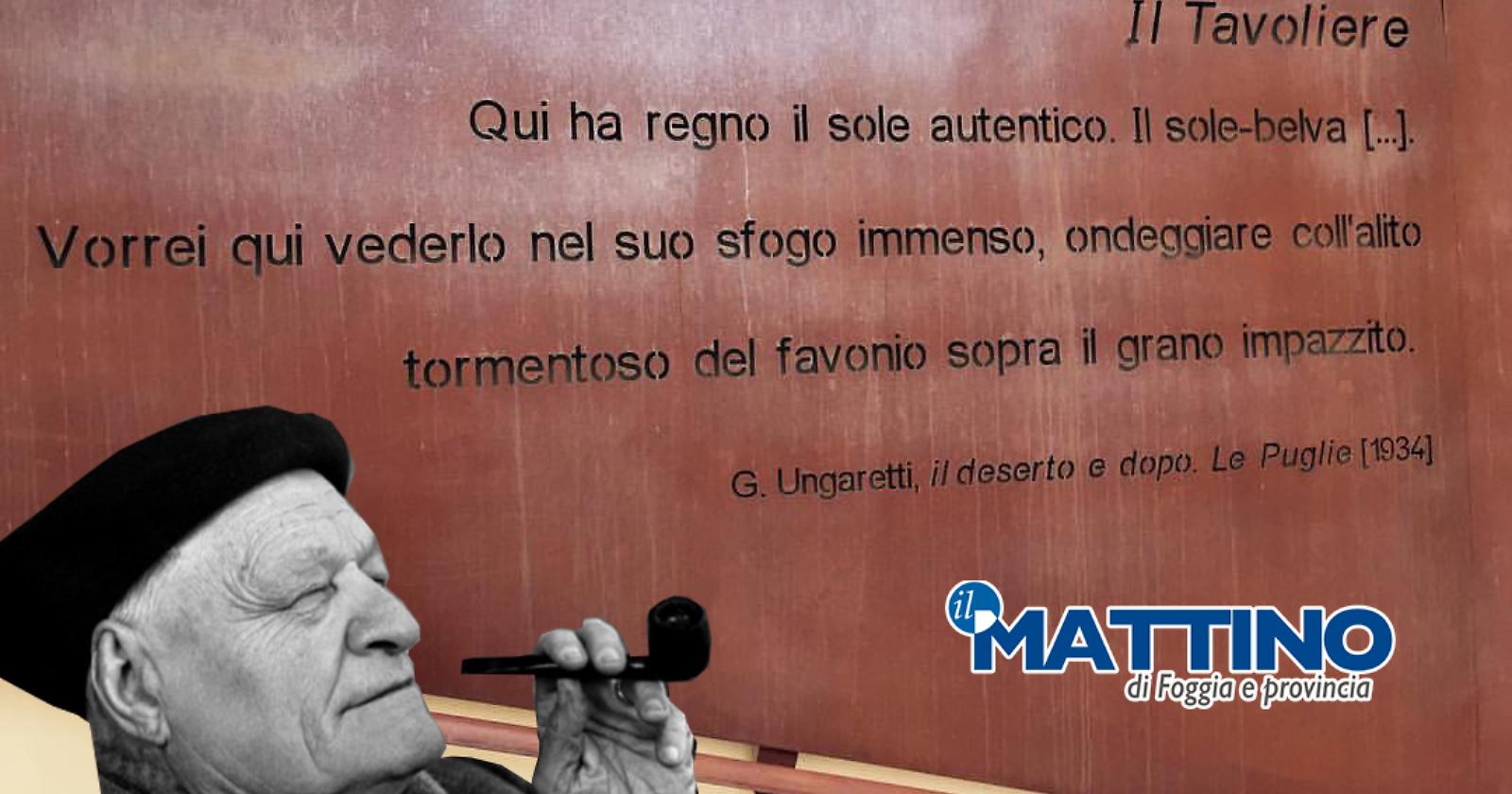 Oggi, 8 Febbraio 1888, nasce Giuseppe Ungaretti: il suo amore per la provincia di Foggia