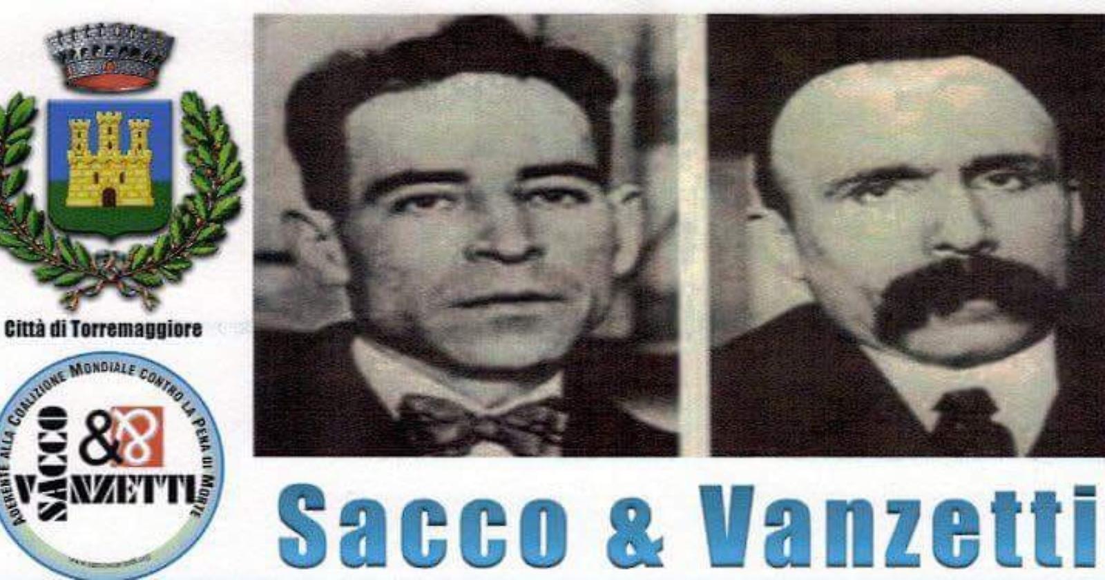 Torremaggiore: sabato 22 settembre a Berna in Svizzera convegno su Sacco e Vanzetti