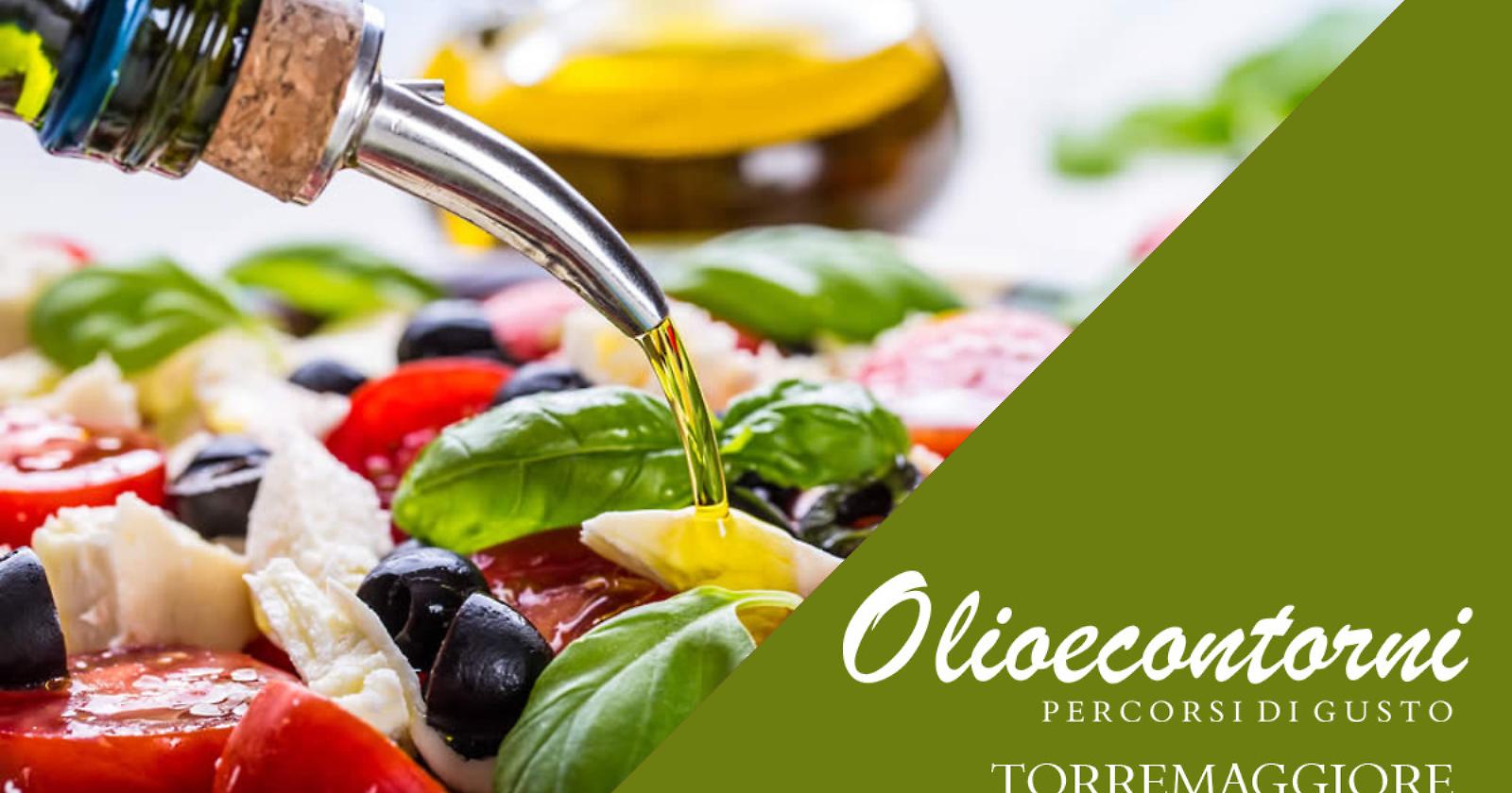 Torremaggiore: tante novità nella prima edizione di “Olio e Contorni” in programma dal 26 al 28 ottobre