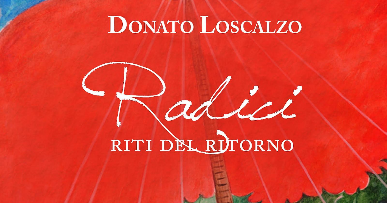 “Radici – Riti del Ritorno”, ad Acettura la presentazione del libro di Loscalzo