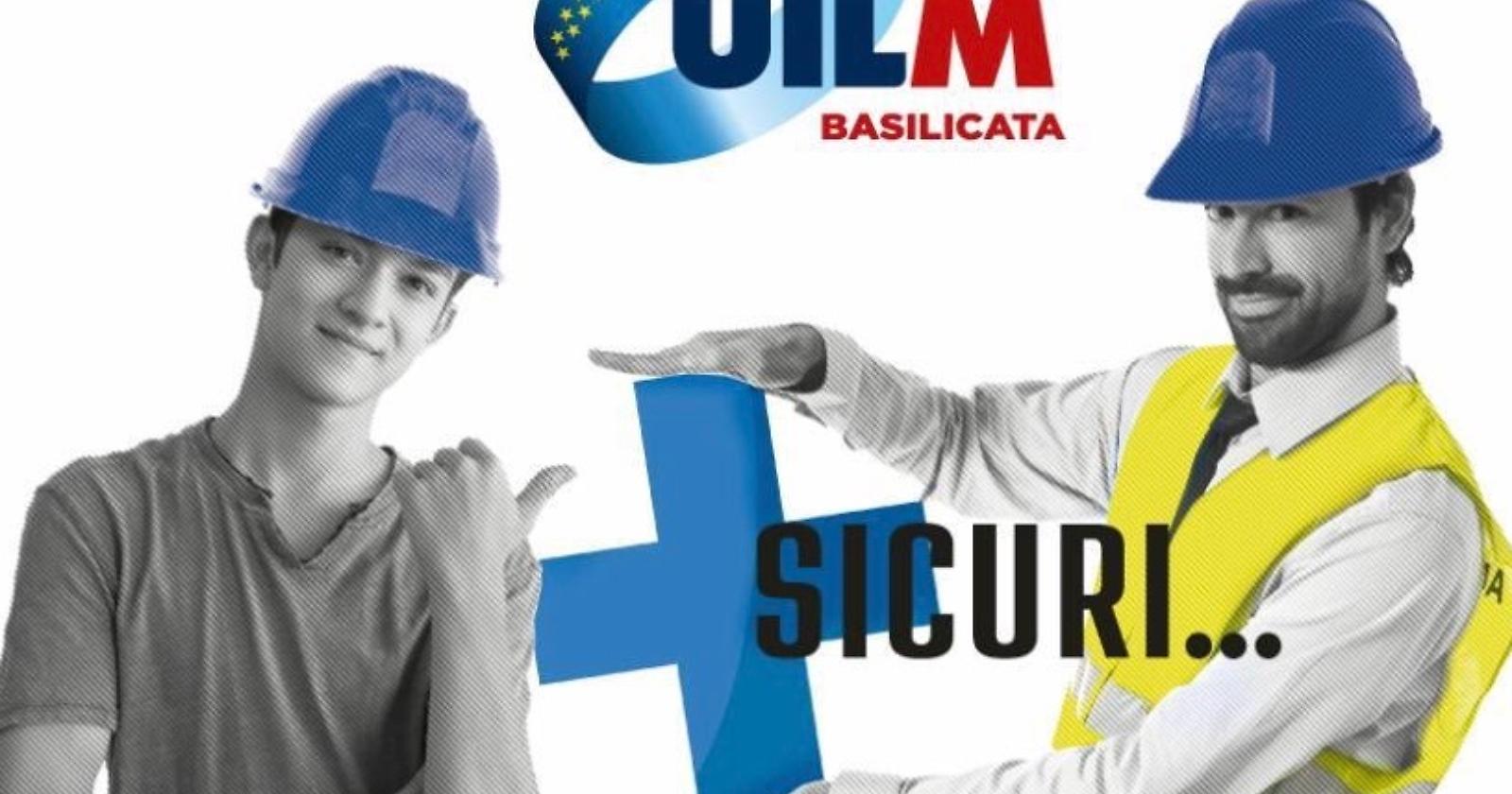 Sicurezza nei luoghi di lavoro, un incontro di Uilm Basilicata 