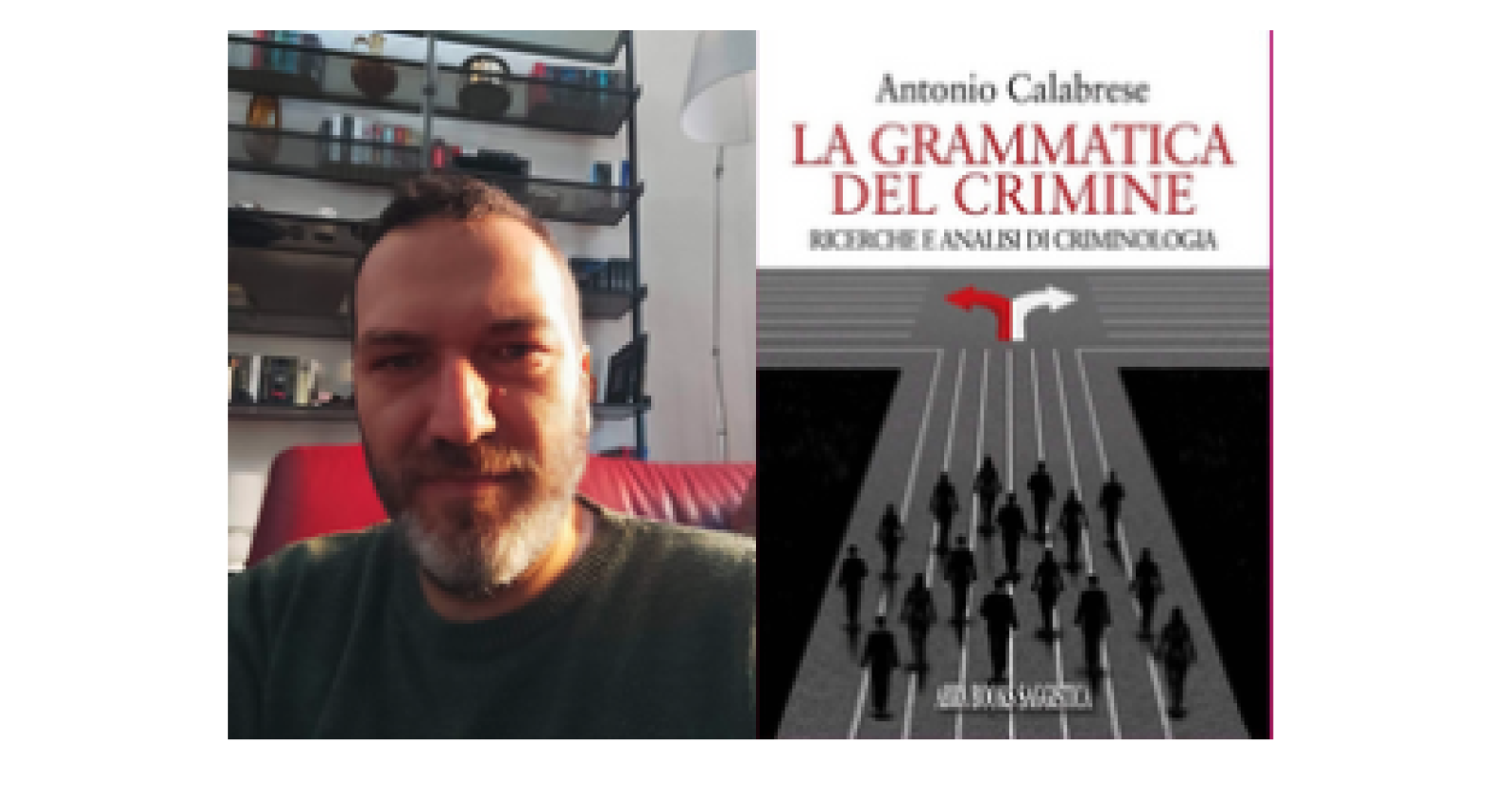 Criminologia, basta chiacchiere da solotto con La grammatica del crimine