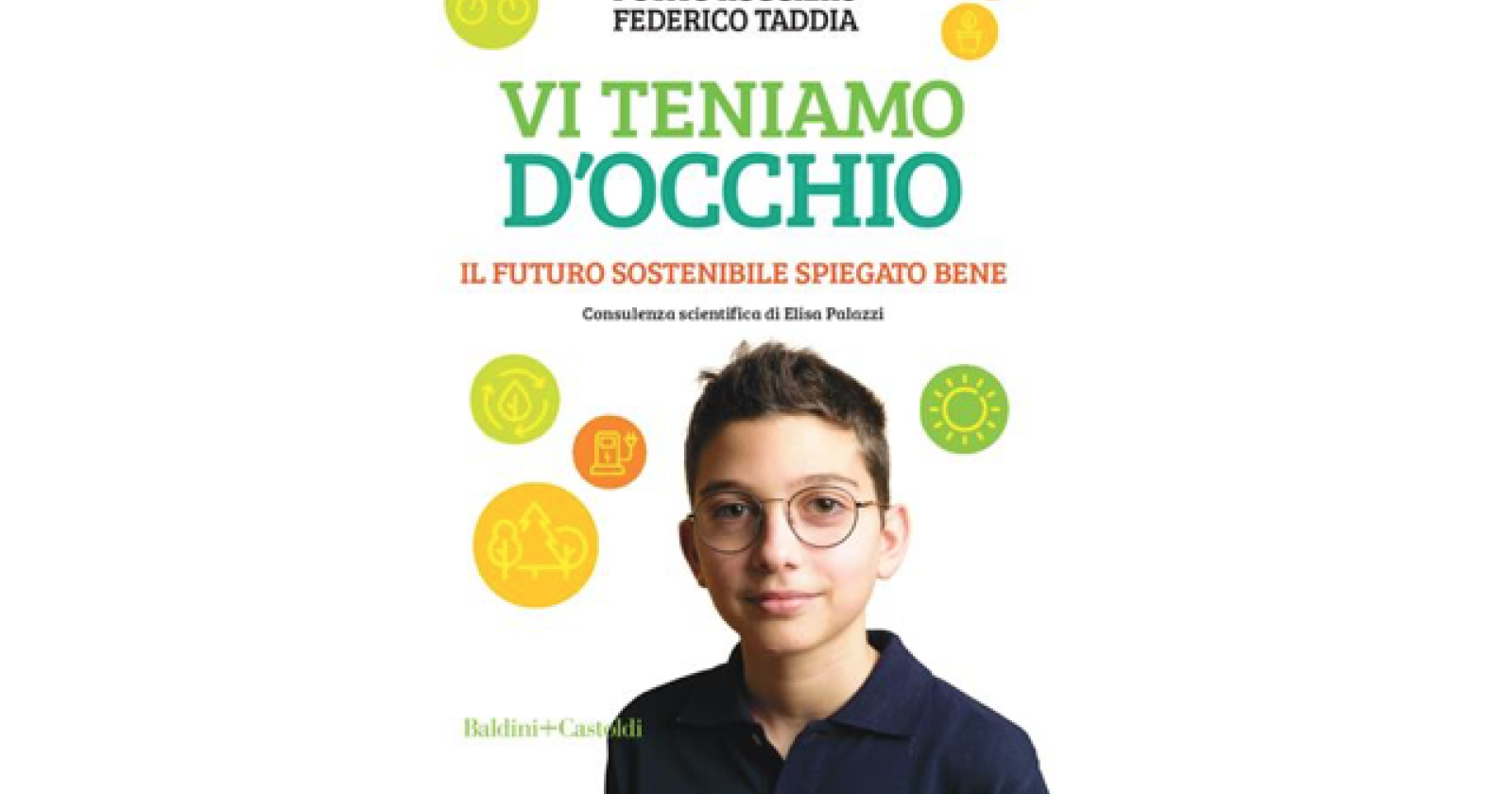 Come salvare il pianeta? Te lo dice Potito, in un libro scritto a quattro mani con Federico Taddia