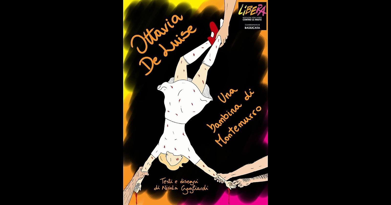 Libera Val d’Agri presenta il fumetto dedicato a Ottavia De Luise 