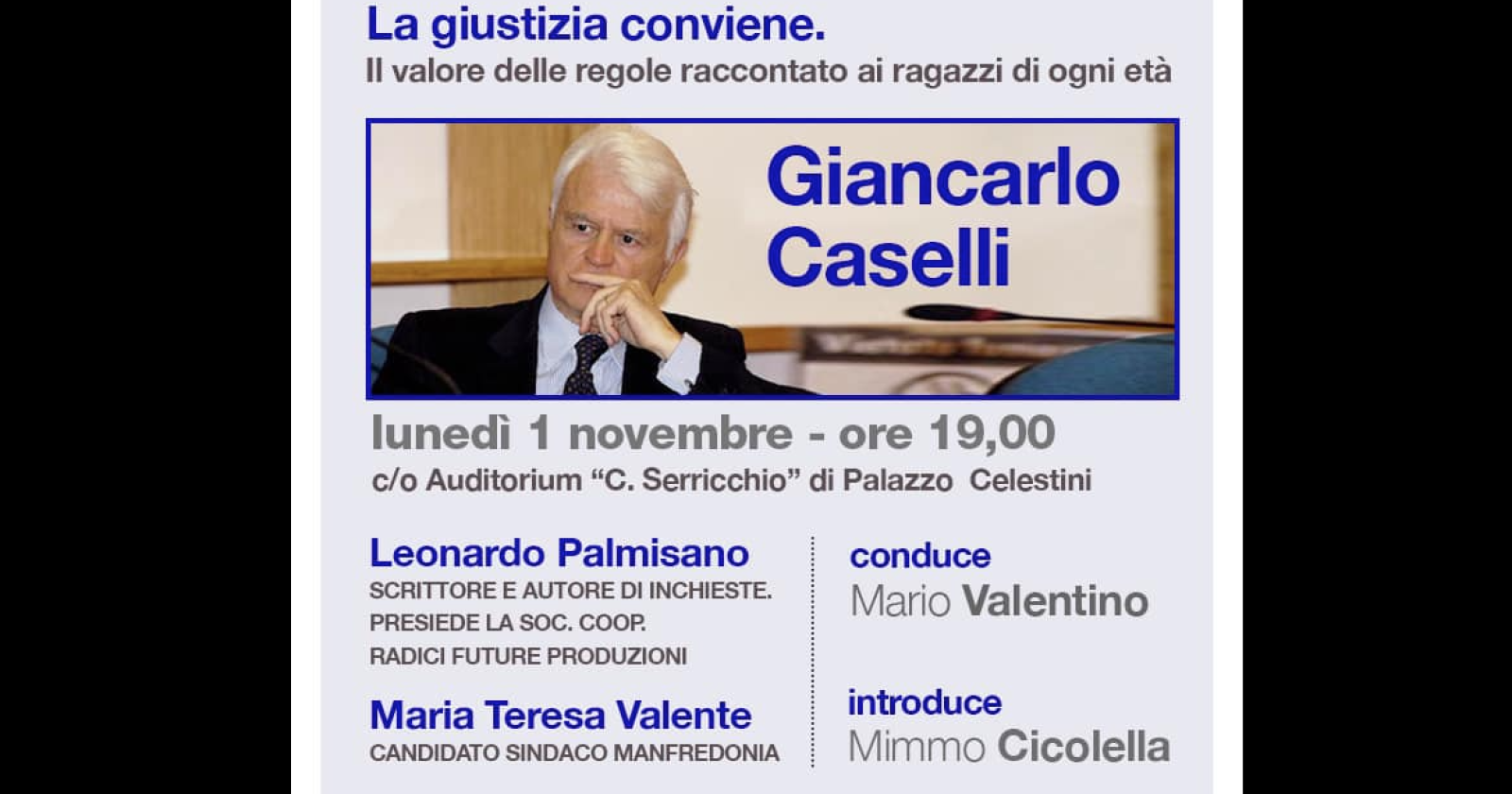 Tu metti a tavola a Manfredonia Giancarlo Caselli con la candidata sindaco di un Comune sciolto per mafia