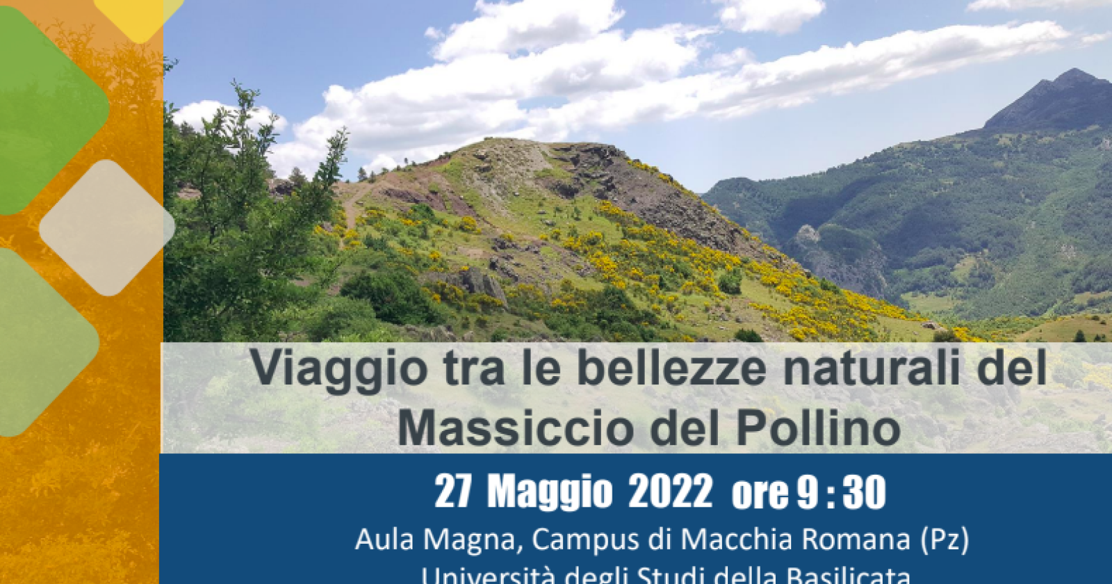Un convegno accompagna in «viaggio tra le bellezze naturali del Massiccio del Pollino» per la Settimana Europea dei Geoparchi