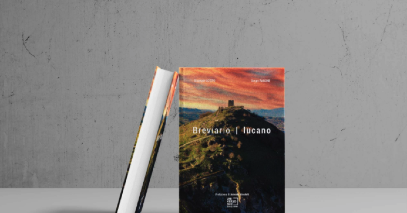 “Breviario Lucano”, Sergio Ragone e Giuseppe Lolito svelano l’anima della Basilicata 