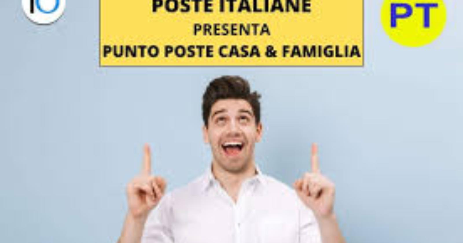     POSTE ITALIANE: NASCE “PUNTO POSTE CASA E FAMIGLIA” A TARANTO E BRINDISI