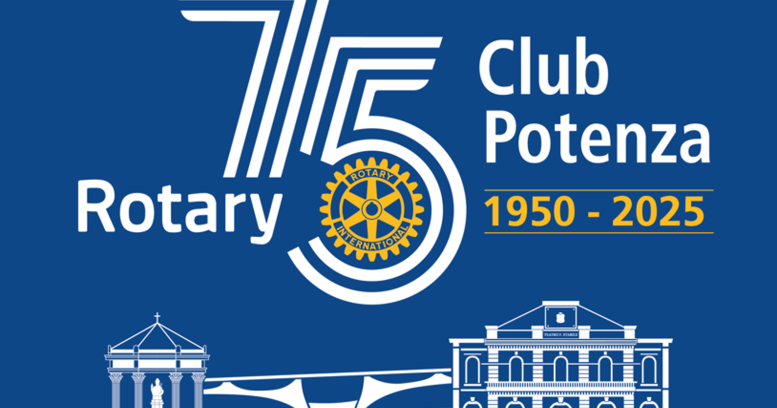 75° anniversario della fondazione del Rotary Club Potenza: tutto pronto per le celebrazioni 