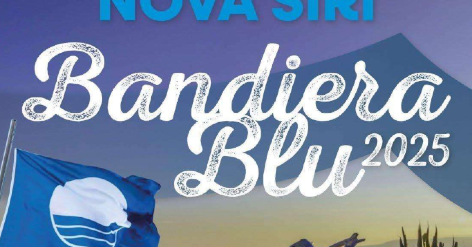 Nova Siri riceve la Bandiera Blu 2025: cerimonia il 1° luglio sul lungomare