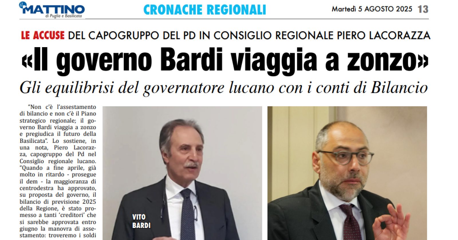 Il dem Lacorazza in pressing: "Il governo Bardi viaggia a zonzo"