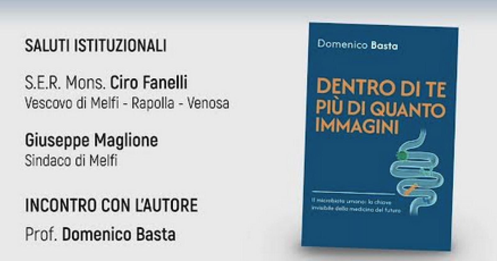 «Dentro di te più di quanto immagini». A Melfi la presentazione del nuovo saggio del prof. Basta sul microbiota umano