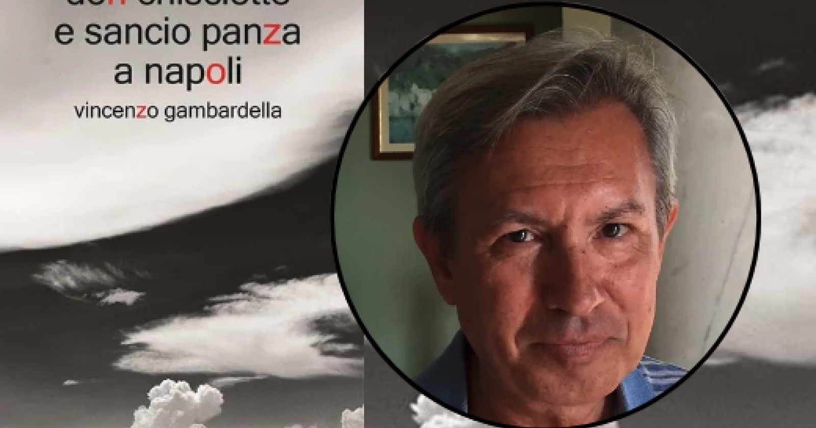 Vincenzo Gambardella, Napoli, il cavaliere e l'ombra della poesia