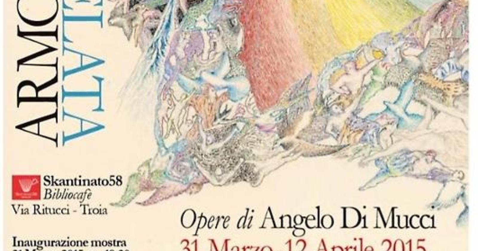 Angelo Di Mucci a Troia con "Armonia Nascosta. Armonia Rivelata"