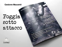 Le verità nascoste sui bombardamenti di Foggia