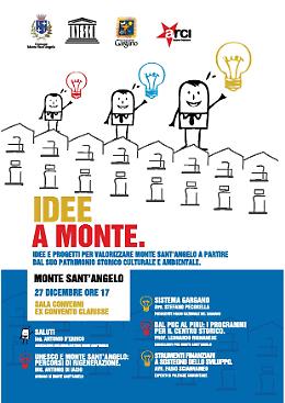 'Idee a Monte'. La città Unesco dell'Arcangelo riparte dalle sue radici e dal suo patrimonio culturale 
