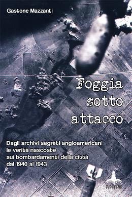 Foggia sotto attacco