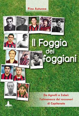 Il Foggia dei foggiani