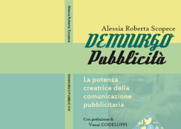 Quando la pubblicità è un demiurgo: questa sera a Foggia il libro di Alessia Scopece
