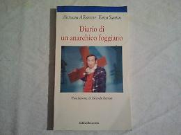 Oggi, 15 gennaio 1995, esce e fa il botto "Diario di un anarchico foggiano" di Albanese/Frengo