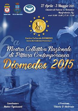 Sesta edizione Mostra Collettiva Nazionale di Pittura Contemporanea "Diomedes"