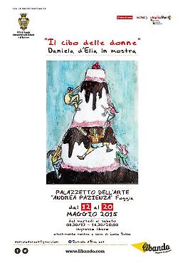 Non perdetevi "Il cibo delle donne" di Daniela d'Elia: è in mostra al Palazzetto dell'Arte