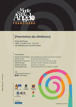 L’associazione "Monte Sant' Angelo Francigena" si presenta alla città