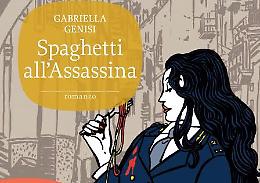 Ci facciamo due "Spaghetti all'Assassina" con Gabriella Genisi? Serve Ubik