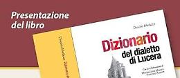 Ecco il Dizionario del dialetto di Lucera