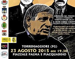 A Torremaggiore Don Ciotti per ricevere il Premio "Sacco&Vanzetti" 
